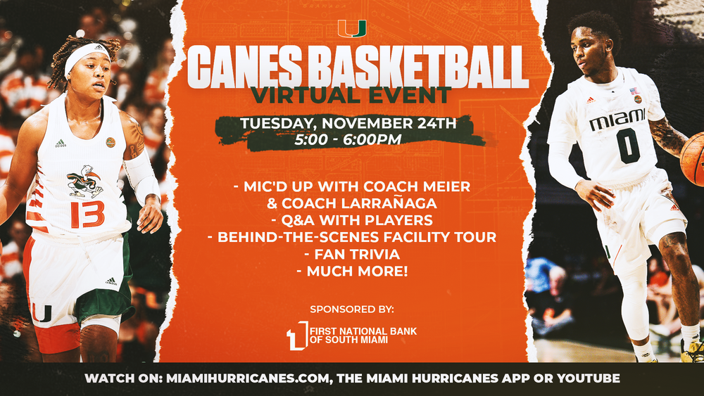 Canes Basketball Virtual Event – University of Miami Athletics